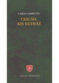 Carlo Carretto - Család, kis egyház