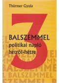 Thürmer Gyula - Balszemmel 3.
