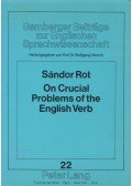 Rot Sándor - On Crucial Problems of the English Verb