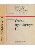 Suara Róbert,Tímár József,Vszevolodova, V. M.,Zavjalova, M. V. - Orosz nyelvkönyv II.