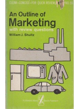 William J. Shultz - An Outline of Marketing, Totowa 1966 antikvár könyv