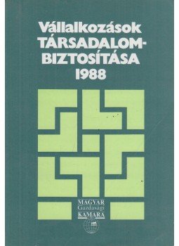 Balogh Gábor - Vállalkozások társadalombiztosítása 1988, Budapest 1988 antikvár könyv