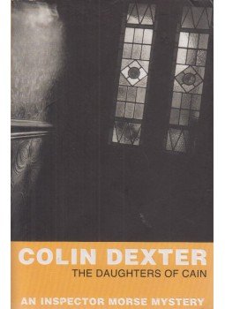 Dexter, Colin - The Daughters of Cain Dexter, Colin - The Daughters of Cain, London 1994 antikvár könyv