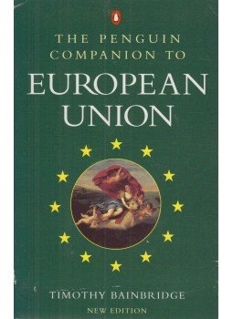BAINBRIDGE, TIMOTHY - The Penguin Companion to European Union BAINBRIDGE, TIMOTHY - The Penguin Companion to European Union, London 1998 antikvár könyv