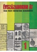 K. Balog János (szerk.) - Évszázadokon át I.