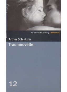 Arthur Schnitzler - Traumnovelle Arthur Schnitzler - Traumnovelle, München 2004 antikvár könyv