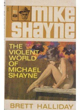 Halliday, Brett - The Violent World of Michael Shayne, New York 1965 antikvár könyv