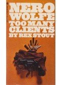 Rex Stout - Too Many Clients