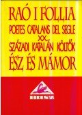 Déri Balázs - Ész és mámor - XX. századi katalán költők