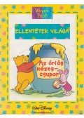 Walt Disney,Jean-Philippe Bernier - Ellentétek világa