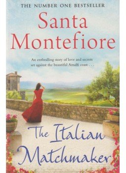Santa Montefiore - The Italian Matchmaker Santa Montefiore - The Italian Matchmaker, London 2009 antikvár könyv
