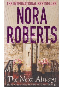 Nora Roberts - The Next Always Nora Roberts - The Next Always, London 2012 antikvár könyv