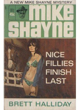 Brett Halliday - Nice fillies finish last Brett Halliday - Nice fillies finish last, New York 1966 antikvár könyv