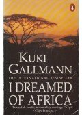 Kuki Gallmann - I Dreamed of Africa