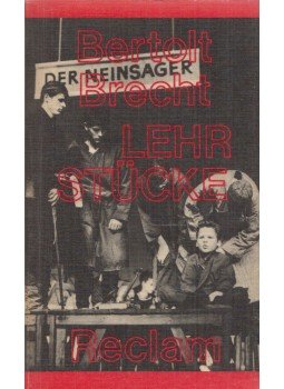 Brecht, Bertolt - Die Lehrstücke Brecht, Bertolt - Die Lehrstücke, Leipzig 1978 antikvár könyv