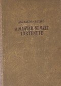 Asztalos Miklós,Pethő Sándor - A magyar nemzet története