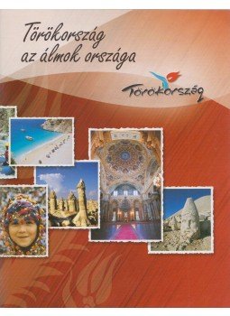 Prof. Dr. Fahriye Sancar - Törökország az álmok országa,  2008 antikvár könyv
