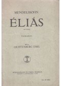Mendelssohn Bartholdy Félix,Lichtenberg Emil - Éliás
