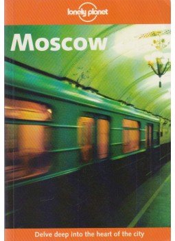 Mara Vorhees, Ryan Ver Berkmoes - Moscow Mara Vorhees, Ryan Ver Berkmoes - Moscow, Melbourne 2003 antikvár könyv