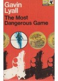 LYALL, GAVIN - The Most Dangerous Game