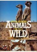 Anthony Bannister,John Skinner - South African Animals in the Wild