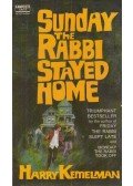 Harry Kemelman - Sunday the Rabbi Stayed Home
