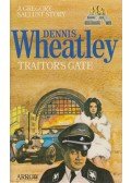 Wheatley, Dennis - Traitor's Gate