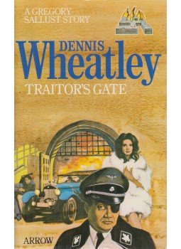 Wheatley, Dennis - Traitor's Gate, London 1975 antikvár könyv