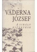 Vaderna József - A sirály kiűzetése