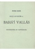Peter Smith - Rövid bevezetés a bahá'í vallás történetébe és tanításaiba