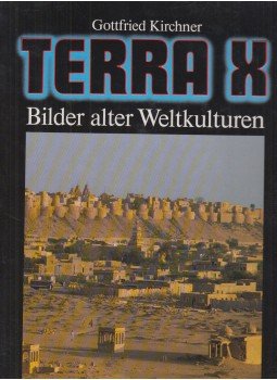 Kirchner, Gottfried - Terra X Kirchner, Gottfried - Terra X, München 1989 antikvár könyv