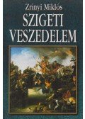 Zrínyi Miklós - Szigeti veszedelem