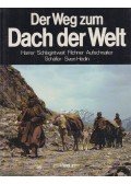 Claudius C. Müller,Raunig, Walter - Der Weg zum Dach der Welt