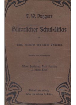 F. W. Putzgers - Historischer Schul-Atlas, Leipzig 1922 antikvár könyv