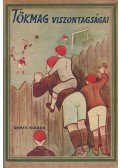 Z. Tábori Piroska - Tökmag viszontagságai