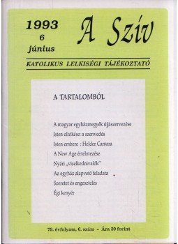 Sajgó Szabolcs - A Szív 1993/6 Június Sajgó Szabolcs - A Szív 1993/6 Június, Budapest 1993 antikvár könyv