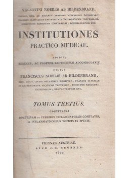 Valentini Nobilis AB Hildenbrand - Institutiones practico medicae Tomus Tertius, Vienna 1822 antikvár könyv