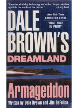 Dale Brown, Jim DeFelice - Armageddon Dale Brown, Jim DeFelice - Armageddon, New York 2004 antikvár könyv