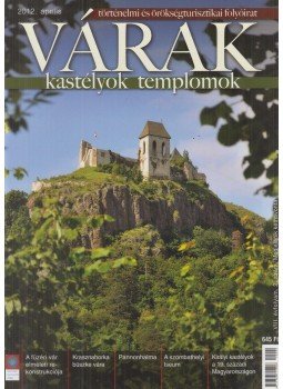 Kósa Pál (szerk.) - Várak, kastélyok, templomok 2012. április, Kökény 2012 antikvár könyv