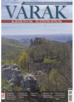Kósa Pál (szerk.) - Várak, kastélyok, templomok 2011. augusztus Kósa Pál (szerk.) - Várak, kastélyok, templomok 2011. augusztus, Budapest 2011 antikvár könyv