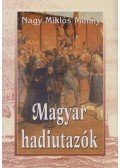 Nagy Miklós Mihály - Magyar hadiutazók