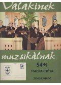 Halkovics János,Solymosi János,Várhelyi Antal - Valakinek muzsikálnak