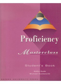 Kathy Gude, Michael Duckworth - Proficiency Masterclass - Student's Book Kathy Gude, Michael Duckworth - Proficiency Masterclass - Student's Book, Oxford 1999 antikvár könyv