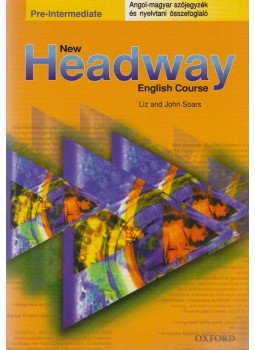 Liz Soars, John Soars - New Headway Pre-Intermediate Liz Soars, John Soars - New Headway Pre-Intermediate, Budapest 2002 antikvár könyv