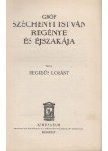 Hegedüs Loránt - Gróf Széchenyi István regénye és éjszakája