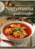 Tóth Gézáné Mogyorósi Magdolna - Nagymama újabb receptjei (dedikált)