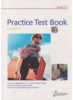  - Practice Test Book Euroexam Level C1, Budapest 2015 antikvár könyv