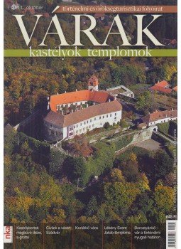 Kósa Pál (szerk.) - Várak, kastélyok, templomok 2011. október, Kökény 2011 antikvár könyv