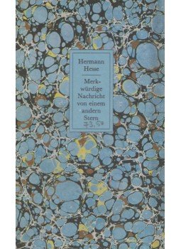 Hermann Hesse - Merkwürdige Nachricht von einem andern Stern Hermann Hesse - Merkwürdige Nachricht von einem andern Stern, Berlin 1977 antikvár könyv
