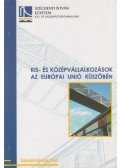 Dr. Varsányi Judit (szerk.) - Kis- és középvállalkozások az Európai Unió küszöbén